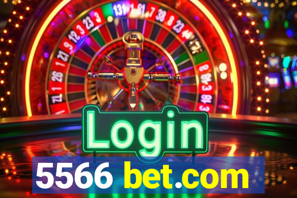 5566 bet.com